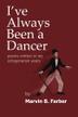Cover art for I'VE ALWAYS BEEN A DANCER