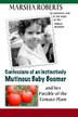 Cover art for CONFESSIONS OF AN INSTINCTIVELY MUTINOUS BABY BOOMER