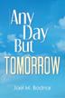 Cover art for ANY DAY BUT TOMORROW