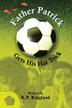 Cover art for Father Patrick Gets His Hat Trick