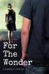 Cover art for FOR THE WONDER