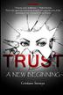 Cover art for TRUST: A NEW BEGINNING
