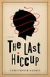 Cover art for THE LAST HICCUP