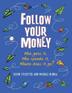 Cover art for FOLLOW YOUR MONEY