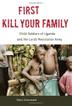 Cover art for FIRST KILL YOUR FAMILY