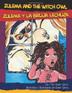 Cover art for ZULEMA AND THE WITCH OWL/ZULEMA Y LA BRUJA LECHUZA