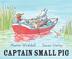 Cover art for CAPTAIN SMALL PIG