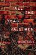 Cover art for ALL THE DEAD YALE MEN