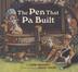 Cover art for THE PEN THAT PA BUILT