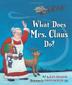 Cover art for WHAT DOES MRS. CLAUS DO?