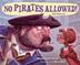Cover art for "NO PIRATES ALLOWED!" SAID LIBRARY LOU