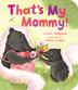 Cover art for THAT'S MY MOMMY!