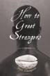 Cover art for How to Greet Strangers