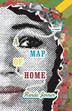 Cover art for A MAP OF HOME