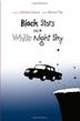 Cover art for BLACK STARS IN A WHITE NIGHT SKY