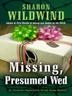 Cover art for MISSING, PRESUMED WED