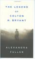 Cover art for THE LEGEND OF COLTON H. BRYANT