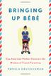 Cover art for BRINGING UP BÉBÉ
