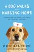 Cover art for A DOG WALKS INTO A NURSING HOME