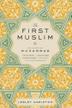 Cover art for THE FIRST MUSLIM