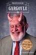 Cover art for PROFESSOR GARGOYLE