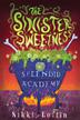 Cover art for THE SINISTER SWEETNESS OF SPLENDID ACADEMY