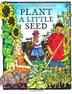 Cover art for PLANT A LITTLE SEED