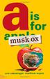 Cover art for A IS FOR MUSK OX