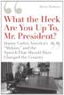 Cover art for “WHAT THE HECK ARE YOU UP TO, MR. PRESIDENT?”
