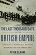 Cover art for THE LAST THOUSAND DAYS OF THE BRITISH EMPIRE