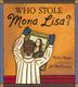 Cover art for WHO STOLE MONA LISA?