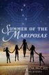 Cover art for SUMMER OF THE MARIPOSAS