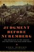 Cover art for JUDGMENT BEFORE NUREMBERG