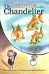 Cover art for THE GOLDFISH IN THE CHANDELIER