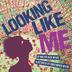 Cover art for LOOKING LIKE ME