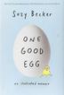 Cover art for ONE GOOD EGG