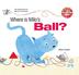Cover art for WHERE IS MILO'S BALL?