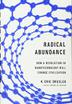 Cover art for RADICAL ABUNDANCE