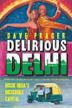 Cover art for DELIRIOUS DELHI