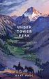 Cover art for UNDER TOWER PEAK