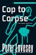 Cover art for COP TO CORPSE