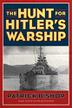 Cover art for THE HUNT FOR HITLER'S WARSHIP