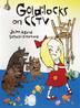 Cover art for GOLDILOCKS ON CCTV