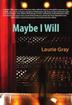 Cover art for MAYBE I WILL