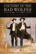 Cover art for COUNTRY OF THE BAD WOLFES