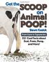 Cover art for GET THE SCOOP ON ANIMAL POOP!