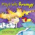 Cover art for MAYA WAS GRUMPY
