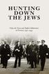 Cover art for HUNTING DOWN THE JEWS
