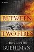 Cover art for BETWEEN TWO FIRES