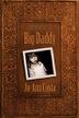 Cover art for THE BEQUEST OF BIG DADDY